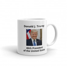 46th President Donald J. Trump Mug